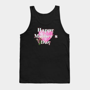 Happy mother's day Tank Top